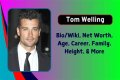 Tom Welling Net Worth